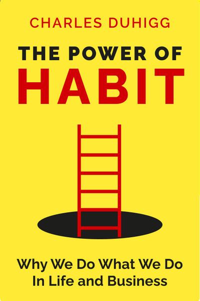 The Power of Habit