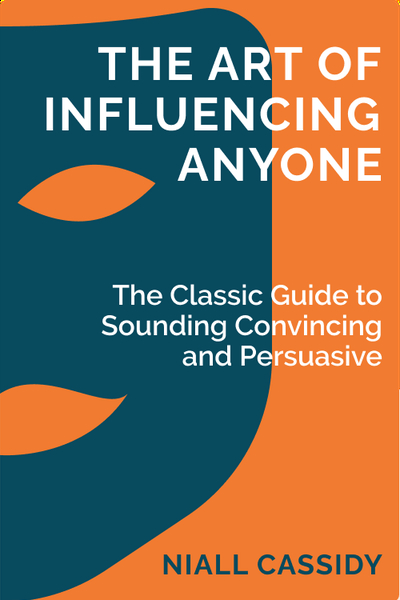 The Art of Influencing Anyone