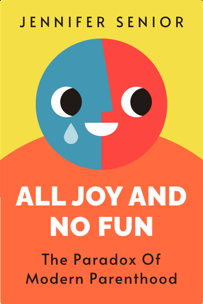 All Joy and No Fun