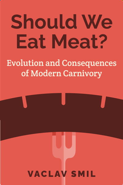 Should We Eat Meat?