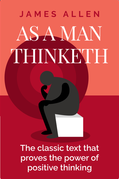 As A Man Thinketh