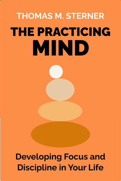The Practicing Mind