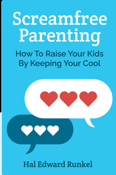 Screamfree Parenting