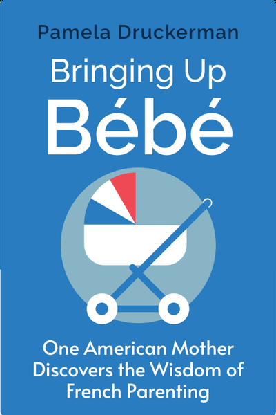 Bringing Up Bébé
