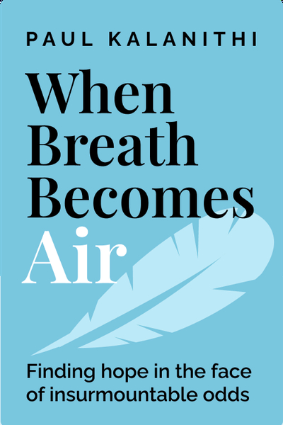 When Breath Becomes Air