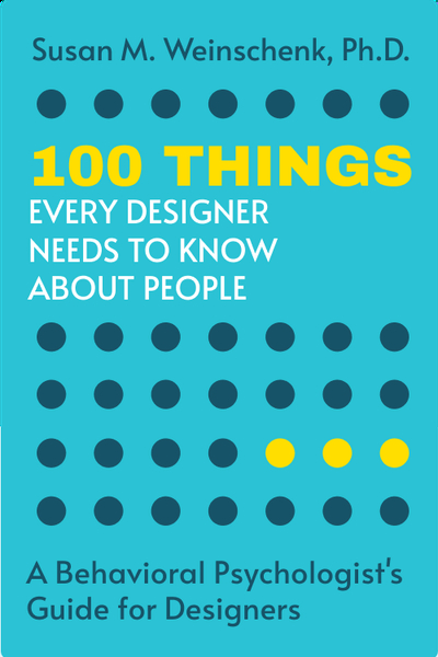 100 Things Every Designer Needs to Know About People