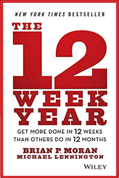 The 12 Week Year