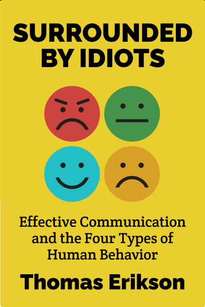 Surrounded by Idiots