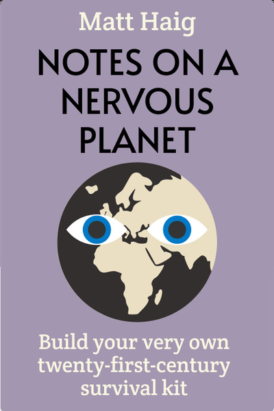 Notes on a Nervous Planet
