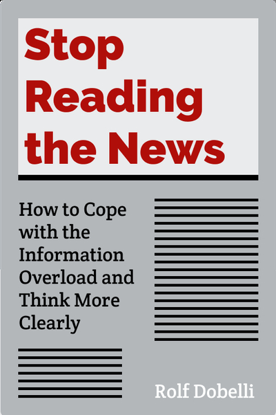 Stop Reading the News