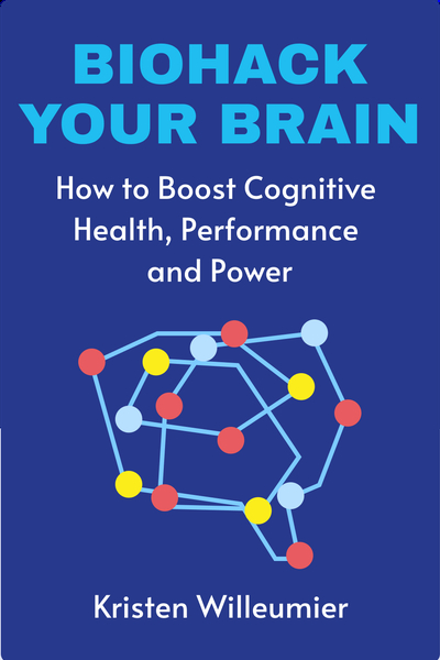 Biohack Your Brain