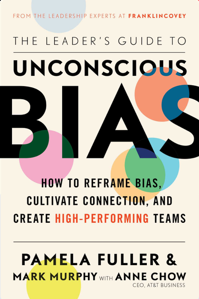 The Leader's Guide to Unconscious Bias