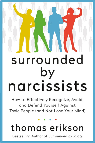 Surrounded by Narcissists