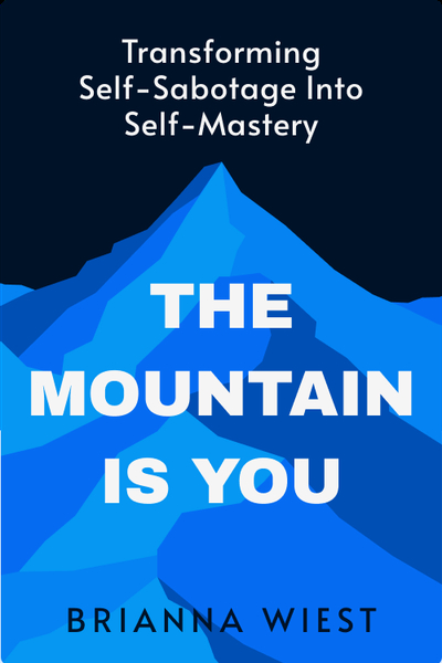 The Mountain Is You