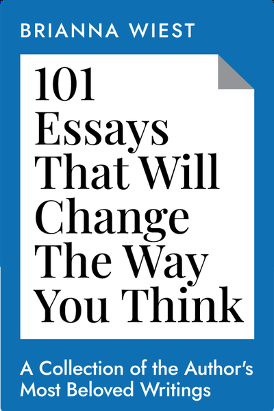 101 Essays That Will Change The Way You Think