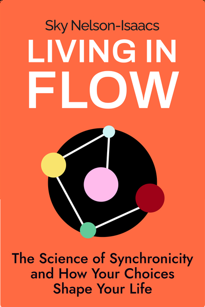 Living in Flow