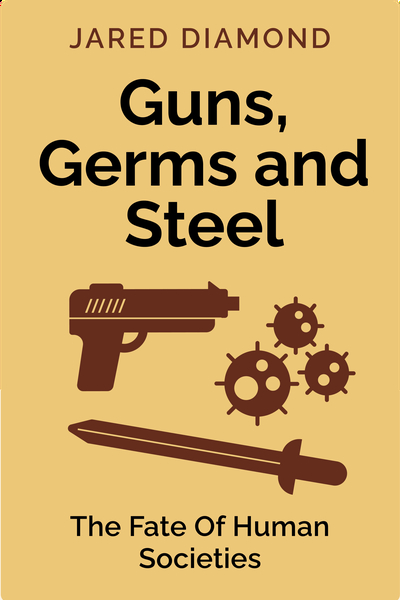 Guns, Germs and Steel