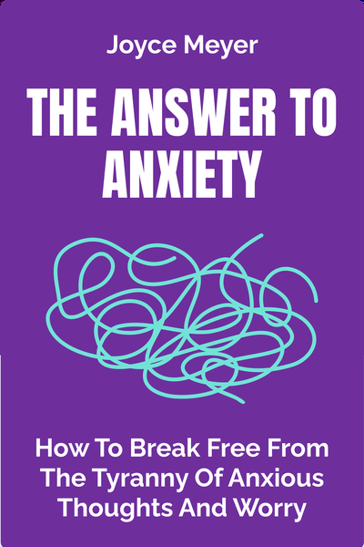 The Answer to Anxiety