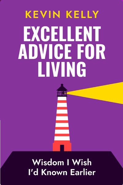 Excellent Advice for Living