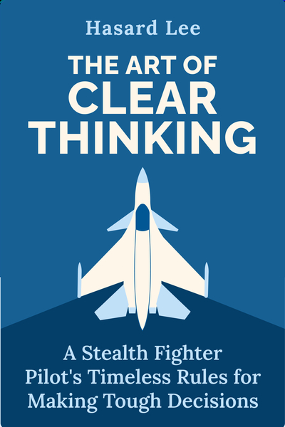 The Art of Clear Thinking