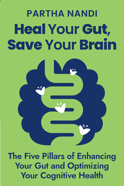 Heal Your Gut, Save Your Brain