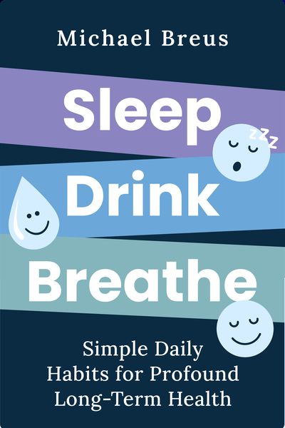 Sleep Drink Breathe