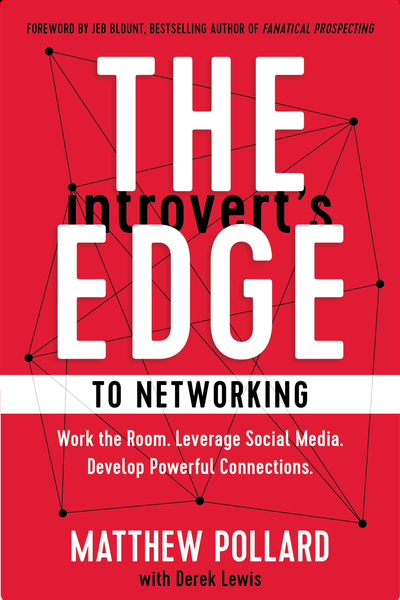 The Introvert’s Edge to Networking