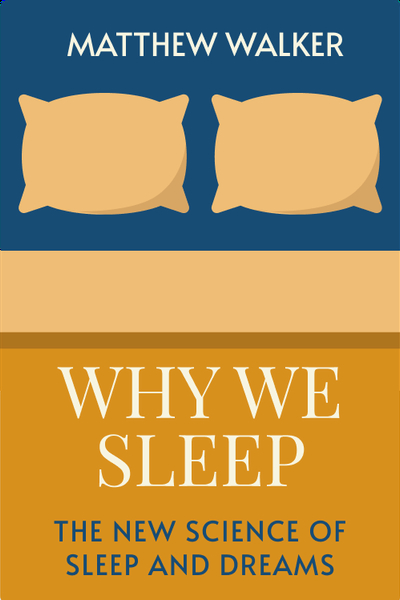 Why We Sleep