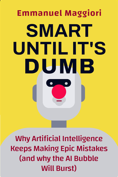 Smart Until It's Dumb