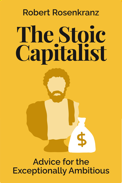 The Stoic Capitalist
