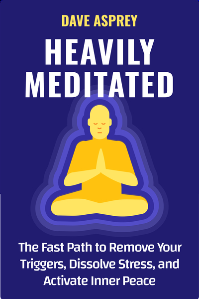 Heavily Meditated