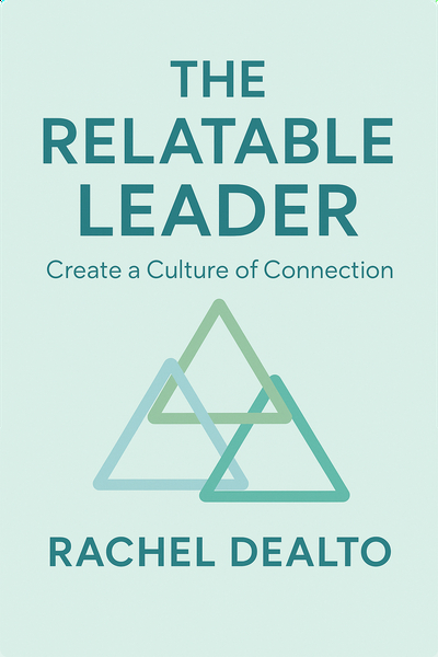 The Relatable Leader