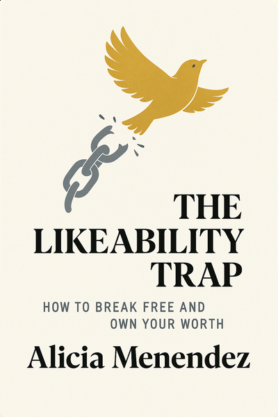 The Likeability Trap