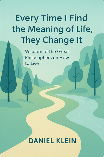 Every Time I Find the Meaning of Life, They Change It