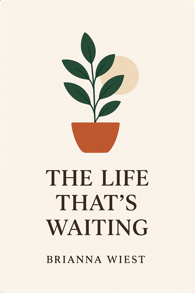 The Life That's Waiting