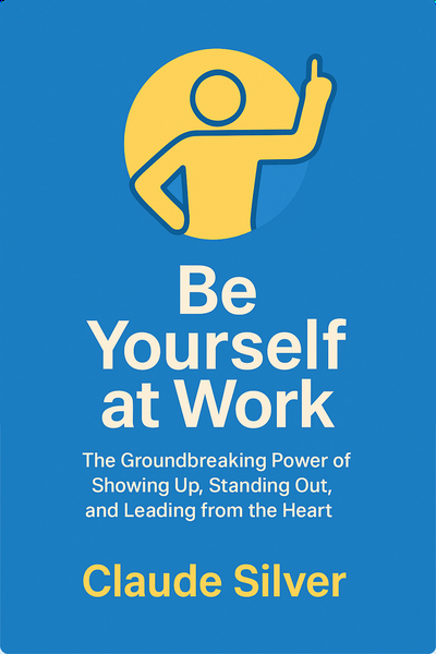 Be Yourself at Work